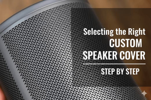 Selecting the Right Custom Speaker Cover: Step by Step