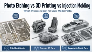 Photo-Etched vs 3D-Printed vs Injection-Molded Model Parts Which Is Better